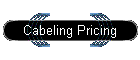 Cabeling Pricing